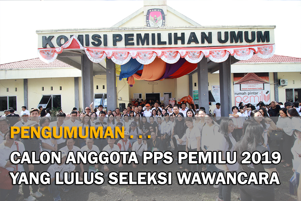 Inilah nama-nama calon anggota PPS Pemilu 2019 yang lulus seleksi wawancara di KPU Minahasa